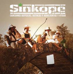 Sinkope : Canciones Repescas, Retocas y Arrejuntas y Otras